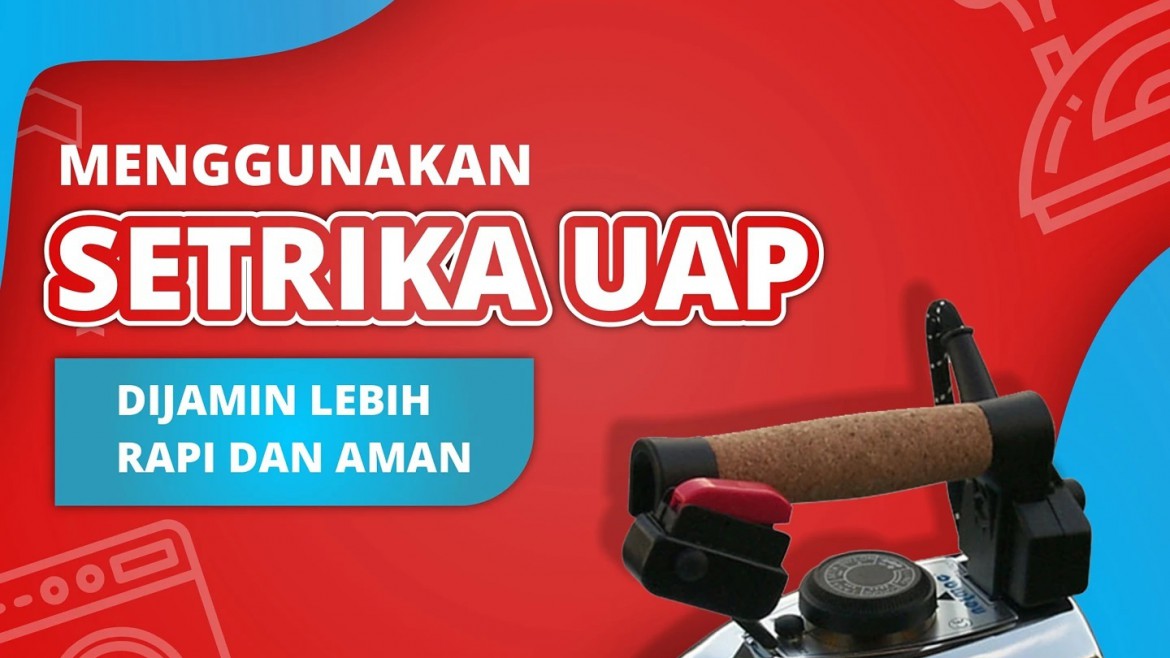 Menggunakan Setrika Uap