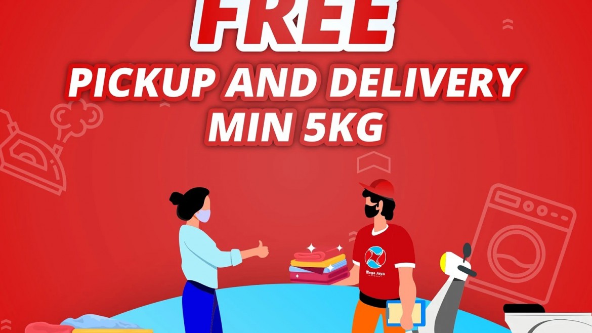 Free Pickup dan Delivery MIN 5Kg